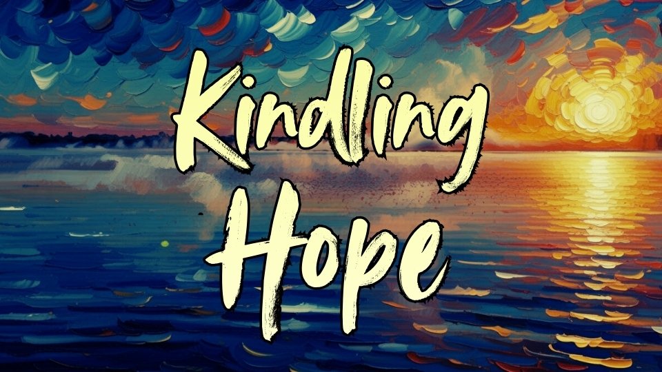 Kindling Hope Small jpg